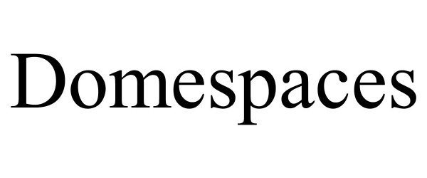 DOMESPACES