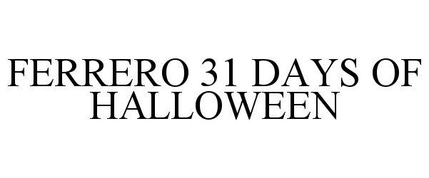  FERRERO 31 DAYS OF HALLOWEEN