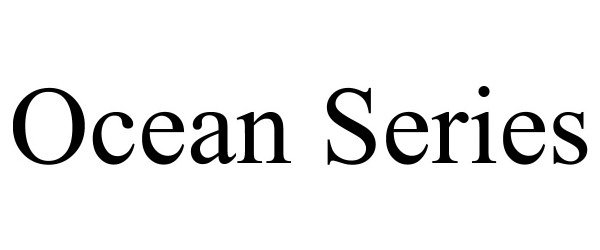 Trademark Logo OCEAN SERIES