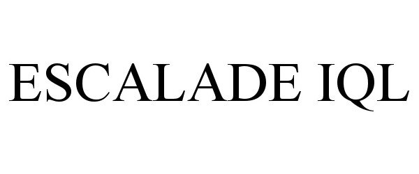 Trademark Logo ESCALADE IQL