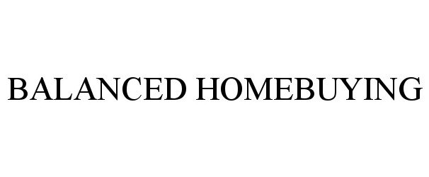 Trademark Logo BALANCED HOMEBUYING