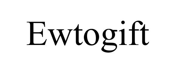  EWTOGIFT