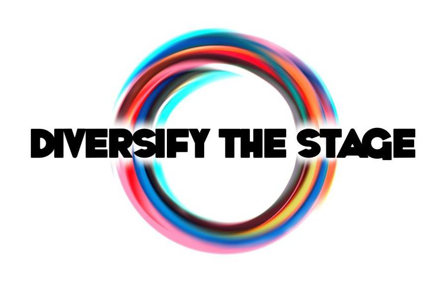  DIVERSIFY THE STAGE