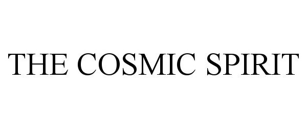  THE COSMIC SPIRIT