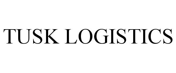 Trademark Logo TUSK LOGISTICS