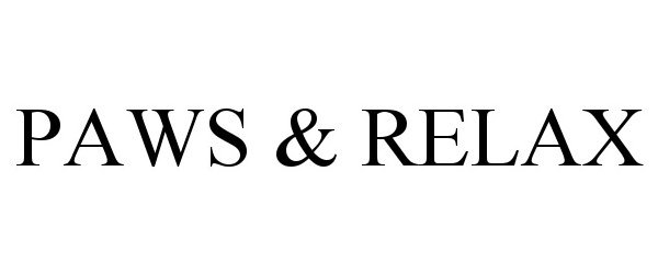 Trademark Logo PAWS & RELAX