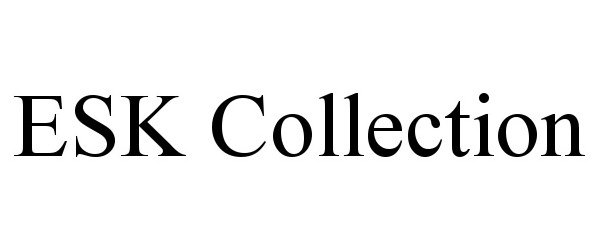 Trademark Logo ESK COLLECTION