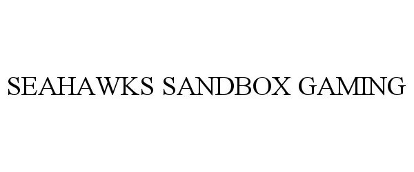  SEAHAWKS SANDBOX GAMING