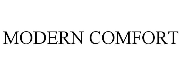 Trademark Logo MODERN COMFORT