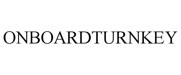 Trademark Logo ONBOARDTURNKEY