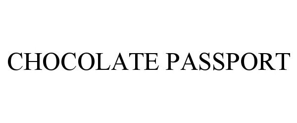 Trademark Logo CHOCOLATE PASSPORT
