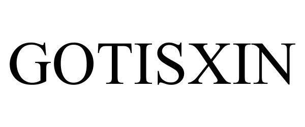  GOTISXIN