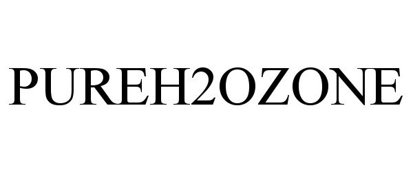 Trademark Logo PUREH2OZONE