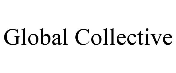 Trademark Logo GLOBAL COLLECTIVE