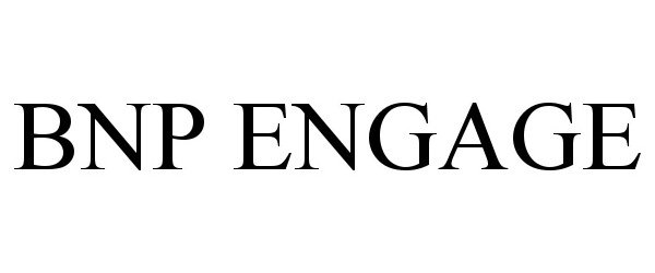  BNP ENGAGE