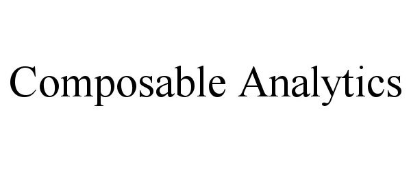 Trademark Logo COMPOSABLE ANALYTICS