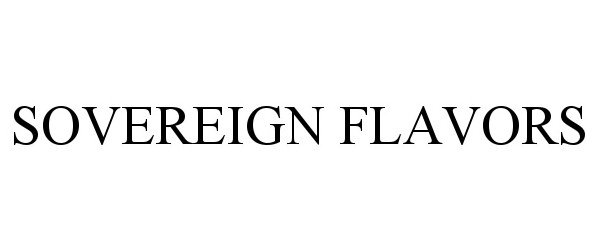 Trademark Logo SOVEREIGN FLAVORS