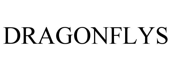 Trademark Logo DRAGONFLYS