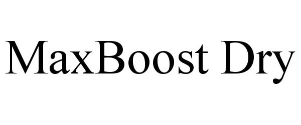  MAXBOOST DRY