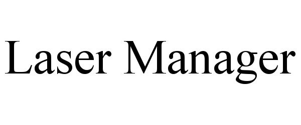 Trademark Logo LASER MANAGER