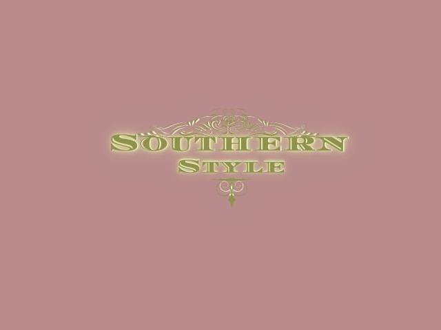 SOUTHERN STYLE