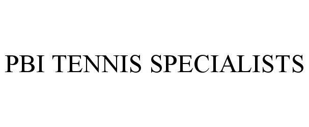 Trademark Logo PBI TENNIS SPECIALISTS