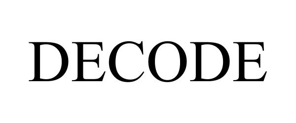 Trademark Logo DECODE
