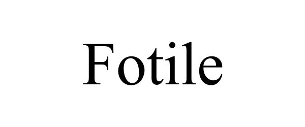  FOTILE