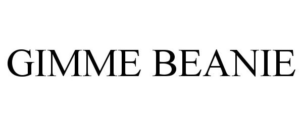 Trademark Logo GIMME BEANIE