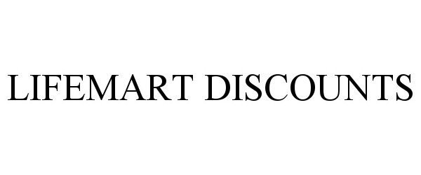 Trademark Logo LIFEMART DISCOUNTS