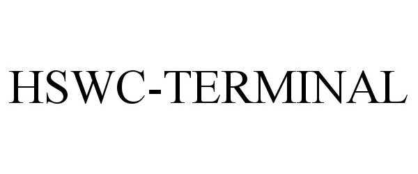 Trademark Logo HSWC-TERMINAL
