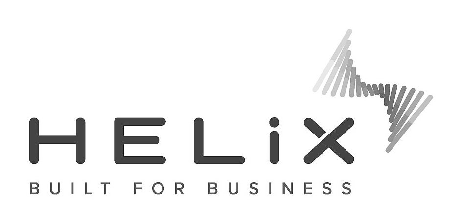  HELIX BUILT FOR BUSINESS