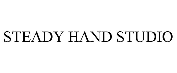 Trademark Logo STEADY HAND STUDIO