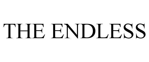 Trademark Logo THE ENDLESS