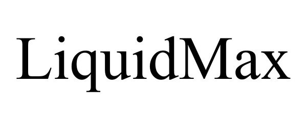 Trademark Logo LIQUIDMAX