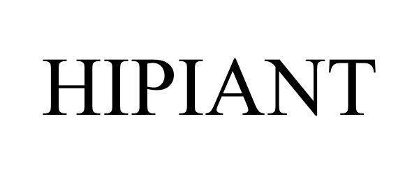 Trademark Logo HIPIANT