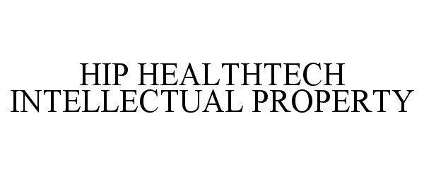 Trademark Logo HIP HEALTHTECH INTELLECTUAL PROPERTY