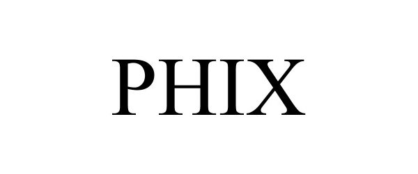 Trademark Logo PHIX