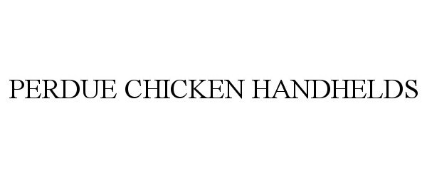 Trademark Logo PERDUE CHICKEN HANDHELDS