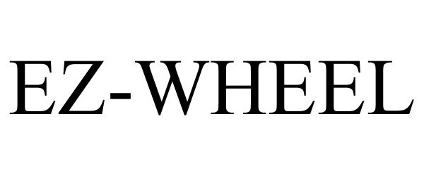 Trademark Logo EZ-WHEEL