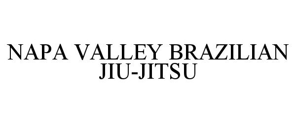  NAPA VALLEY BRAZILIAN JIU-JITSU