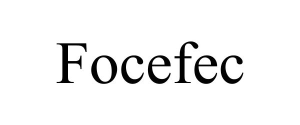 Trademark Logo FOCEFEC