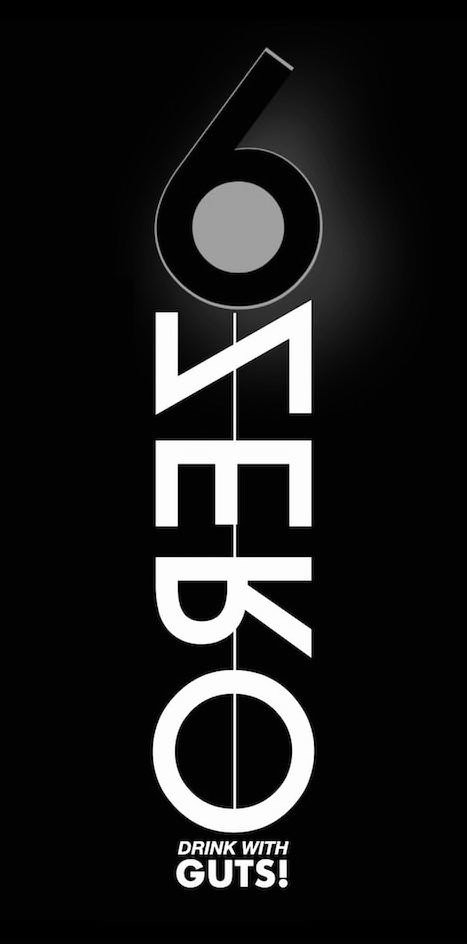 Trademark Logo 6ZERO DRINK WITH GUTS!