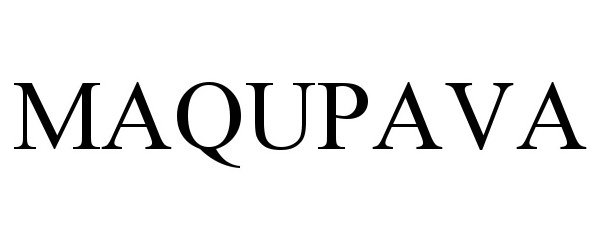 Trademark Logo MAQUPAVA