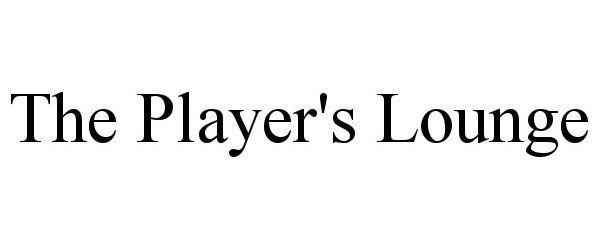  THE PLAYER'S LOUNGE