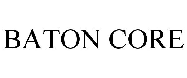 Trademark Logo BATON CORE