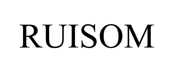 Trademark Logo RUISOM