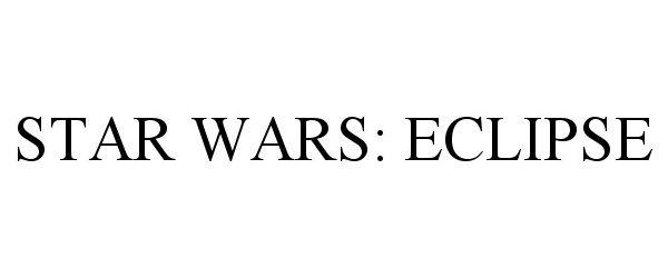  STAR WARS: ECLIPSE