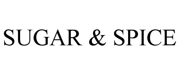 Trademark Logo SUGAR & SPICE