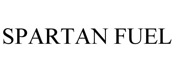 Trademark Logo SPARTAN FUEL